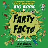 The_Fantastic_Flatulent_Fart_Brothers__Big_Book_of_Farty_Facts